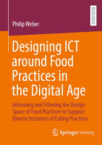 Vorderes Coverbild Designing ICT around Food Practices in the Digital Age