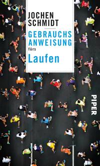 Vorderes Coverbild Gebrauchsanweisung fürs Laufen