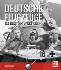Vorderes Coverbild Deutsche Flugzeuge im Ersten Weltkrieg
