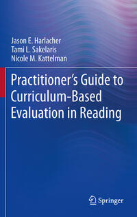 Vorderes Coverbild Practitioner’s Guide to Curriculum-Based Evaluation in Reading