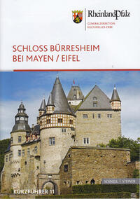Vorderes Coverbild Schloss Bürresheim bei Mayen/Eifel