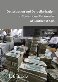 Vorderes Coverbild Dollarization and De-dollarization in Transitional Economies of Southeast Asia