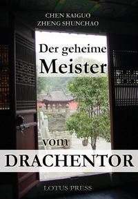 Vorderes Coverbild Der geheime Meister vom Drachentor