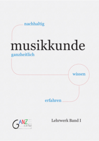 Vorderes Coverbild musikkunde - ganzheitlich, nachhaltig, erfahren, wissen