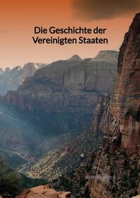 Vorderes Coverbild Die Geschichte der Vereinigten Staaten
