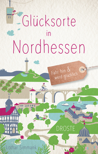 Vorderes Coverbild Glücksorte in Nordhessen