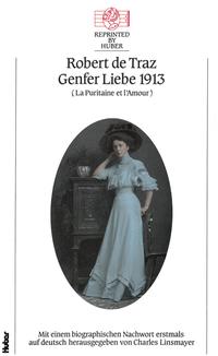 Vorderes Coverbild Genfer Liebe 1913 (La puritaine et l´amour)