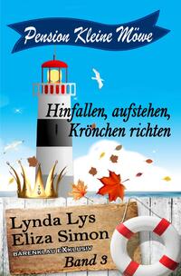 Vorderes Coverbild Pension Kleine Möwe Band 3: Hinfallen, aufstehen, Krönchen richten