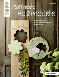 Vorderes Coverbild Raffinierte Holzmodelle (kreativ.kompakt)