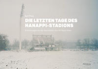 Vorderes Coverbild Die letzten Tage des Hanappi-Stadions