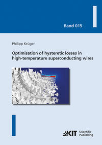 Vorderes Coverbild Optimisation of hysteretic losses in high-temperature superconducting wires