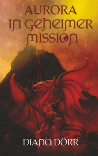 Vorderes Coverbild Aurora in geheimer Mission