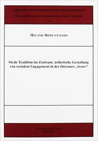 Vorderes Coverbild Orale Tradition im Zentrum: ästhetische Gestaltung von sozialem Engagement in der littérature „beure“