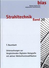 Vorderes Coverbild Untersuchungen zur Vergleichenden Digitalen Holografie mit aktiver Wellenfrontmodifikation