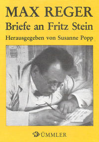 Vorderes Coverbild Max Reger: Briefe an Fritz Stein