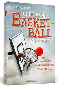 Vorderes Coverbild 111 Gründe, Basketball zu lieben