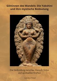 Vorderes Coverbild Göttinnen des Wandels: Die Yakshini und ihre mystische Bedeutung