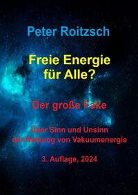 Vorderes Coverbild Freie Energie für Alle? Der große Fake.