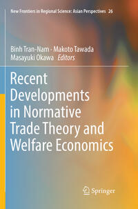 Vorderes Coverbild Recent Developments in Normative Trade Theory and Welfare Economics