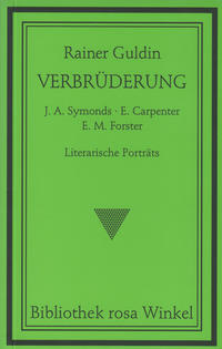 Vorderes Coverbild Verbrüderung. J. A. Symonds - E. Carpenter - E. M. Forster
