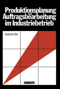 Vorderes Coverbild Produktionsplanung und Auftragsbearbeitung im Industriebetrieb
