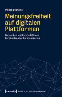Vorderes Coverbild Meinungsfreiheit auf digitalen Plattformen