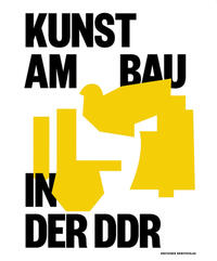 Vorderes Coverbild Kunst am Bau in der DDR