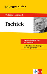 Vorderes Coverbild Klett Lektürehilfen Wolfgang Herrndorf, Tschick