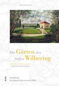 Vorderes Coverbild Die Gärten des Stiftes Wilhering und ihre Geschichte