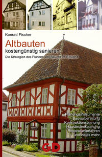 Vorderes Coverbild Altbauten kostengünstig sanieren