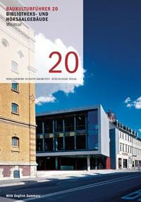 Vorderes Coverbild Baukulturführer 20 - Bibliotheks- und Hörsaalgebäude Weimar