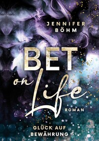 Vorderes Coverbild Bet on Life