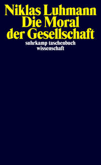 Vorderes Coverbild Die Moral der Gesellschaft