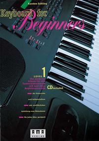 Vorderes Coverbild Keyboard for Beginners. Die moderne Schule für alle Tasteninstrumente... / Keyboard for Beginners. Die moderne Schule für alle Tasteninstrumente...