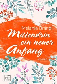 Vorderes Coverbild Mittendrin ein neuer Anfang