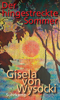 Vorderes Coverbild Der hingestreckte Sommer