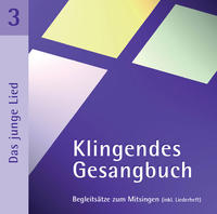 Vorderes Coverbild Klingendes Gesangbuch 3 - Das junge Lied