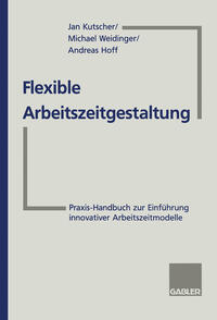 Vorderes Coverbild Flexible Arbeitszeitgestaltung