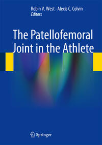 Vorderes Coverbild The Patellofemoral Joint in the Athlete