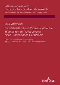 Vorderes Coverbild Rechtsbeistand und Prozesskostenhilfe in Verfahren zur Vollstreckung eines Europäischen Haftbefehls