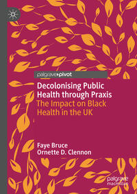 Vorderes Coverbild Decolonising Public Health through Praxis