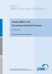 Vorderes Coverbild DWA-A 125E Pipe Jacking and Related Techniques