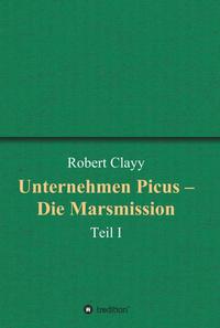 Vorderes Coverbild Unternehmen Picus – Die Marsmission