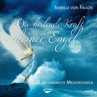 Vorderes Coverbild Die heilende Kraft deiner Engel