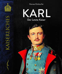 Vorderes Coverbild Karl - Der letzte Kaiser