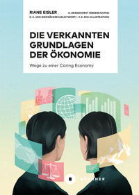 Vorderes Coverbild Die verkannten Grundlagen der Ökonomie