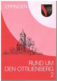 Vorderes Coverbild Rund um den Ottilienberg / Rund um den Ottilienberg 2
