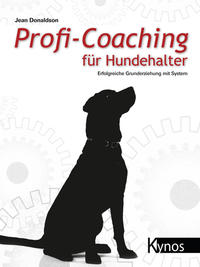 Vorderes Coverbild Profi-Coaching für Hundehalter