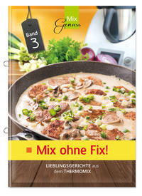 Vorderes Coverbild Mix ohne Fix - BAND 3!