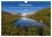 Vorderes Coverbild Schweiz - Impressionen der idyllischen Bergwelt im Laufe der Jahreszeiten (Wandkalender 2026 DIN A4 quer), CALVENDO Monatskalender